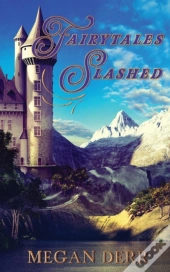 Fairytales Slashed