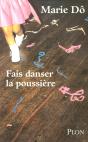 Fais Danser La Poussière - Preview