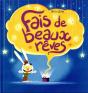 Fais De Beaux Reves ! - Preview