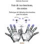 Fais De Tes Emotions, Des Amies - Preview