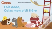 Fais Dodo Colas, Mon P'Tit Frère