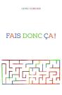 Fais Donc Ça ! - Preview