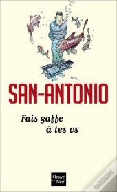 Fais-Gaffe A Tes Os