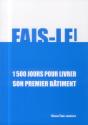 Fais-Le ! 1500 Jours Pour Livrer Son Premier Batiment - Preview