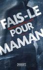 Fais-Le Pour Maman - Preview