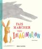 Fais Marcher Ton Imagination ! - Preview