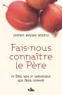 Fais-Nous Connaître Le Père - Preview