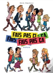 Fais Pas Ci, Fais Pas Ca T.1 Fais Pas Ci, Fais Pas Ca