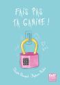 Fais Pas Ta Gamine ! - Preview