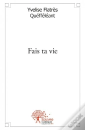 Fais Ta Vie