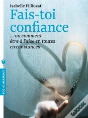 Capa do artigo fais-toi confiance .... ou comment être à l