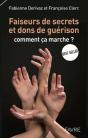 Faiseurs De Secrets Et Dons De Guérison - Commentça Marche ? - Preview