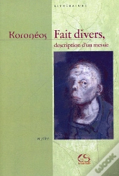 Fait Divers, Description D'Un Messie