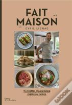 Fait Maison Par Cyril Lignac Tome 3