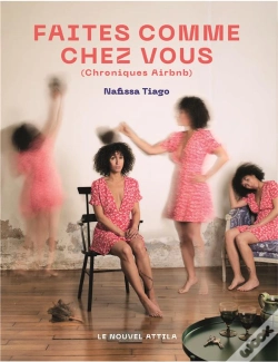 Capa do artigo Faîtes Comme Chez Vous ; Chroniques Airbnb
