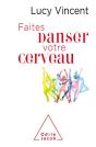 Faites Danser Votre Cerveau - Preview