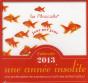Faites De  2013 Une Annee Insolite - Preview