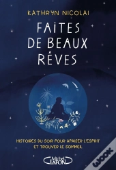 Faites De Beaux Rêves