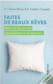 Capa do artigo Faites De Beaux Reves - Retrouver Le Sommeil Naturellement Et Durablement