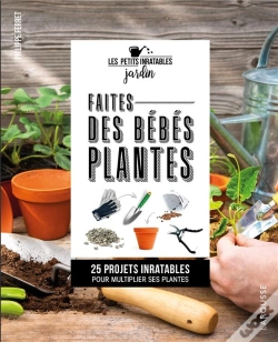 Capa do artigo Faites Des Bebes Plantes !