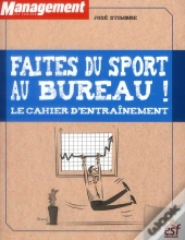 Faites Du Sport Au Bureau