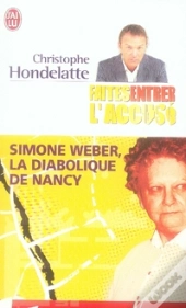 Faîtes Entrer L'Accusé ; Simone Weber, La Diabolique De Nancy