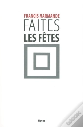 Faites Les Fêtes