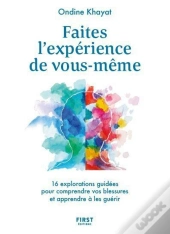 Faites L'Expérience De Vous-Même