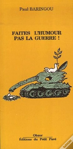 Capa do artigo Faites L'Humour Pas La Guerre