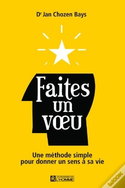Capa do artigo Faîtes Un Voeu ; Une Méthode Simple Pour Donner Un Sens À Sa Vie