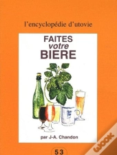 Faites Votre Biere