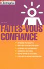 Faîtes-Vous Confiance - Preview