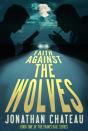 Faith Against The Wolves - Preview