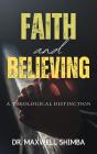 Faith And Believing - Preview