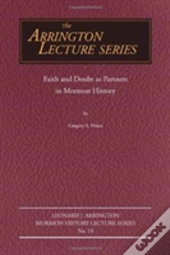 Faith And Doubt As Partners In Mormon History