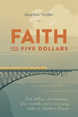 Faith And Five Dollars - Preview