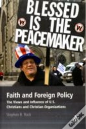 Faith And Foreign Policy