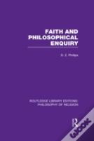 Faith And Philosophical Enquiry