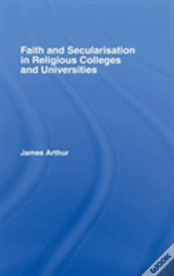 Capa do artigo Faith And Secularisation In Religious Colleges And Universities