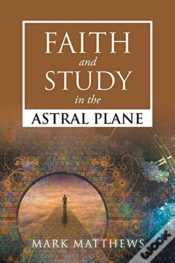 Capa do artigo Faith And Study In The Astral Plane