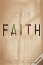 Faith As An Option