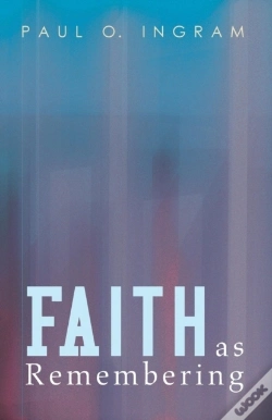 Capa do artigo Faith As Remembering