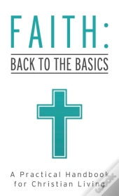 Faith: Back To The Basics