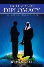 Faith-Based Diplomacy: The Work Of The Prophets - Preview