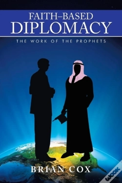 Capa do artigo Faith-Based Diplomacy: The Work Of The Prophets