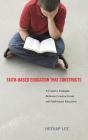 Faith-Based Education That Constructs - Preview