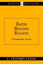 Faith Beyond Reason: A Kierkegaardian Account - Preview