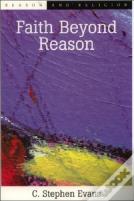 Faith Beyond Reason