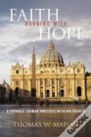 Faith Burning With Hope