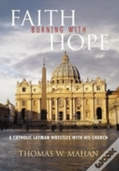 Faith Burning With Hope